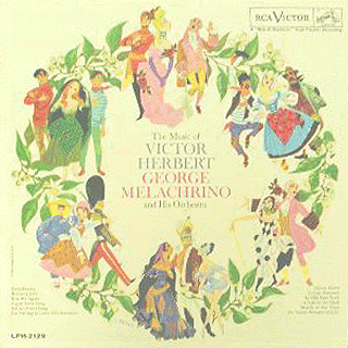 George Melachrino and His Orchestra - The Music of Victor Herbert